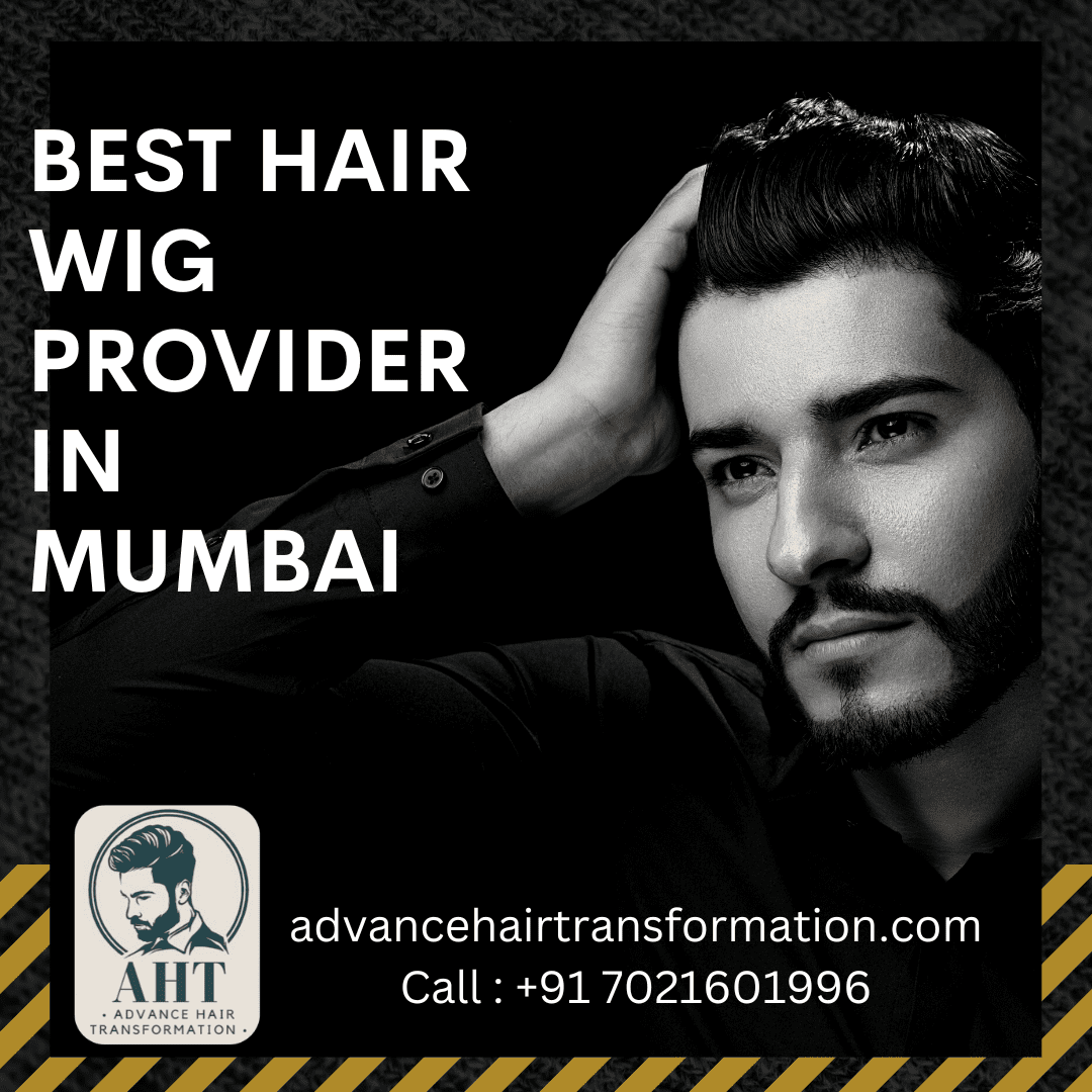 Best Hair Wig Provider in Mumbai