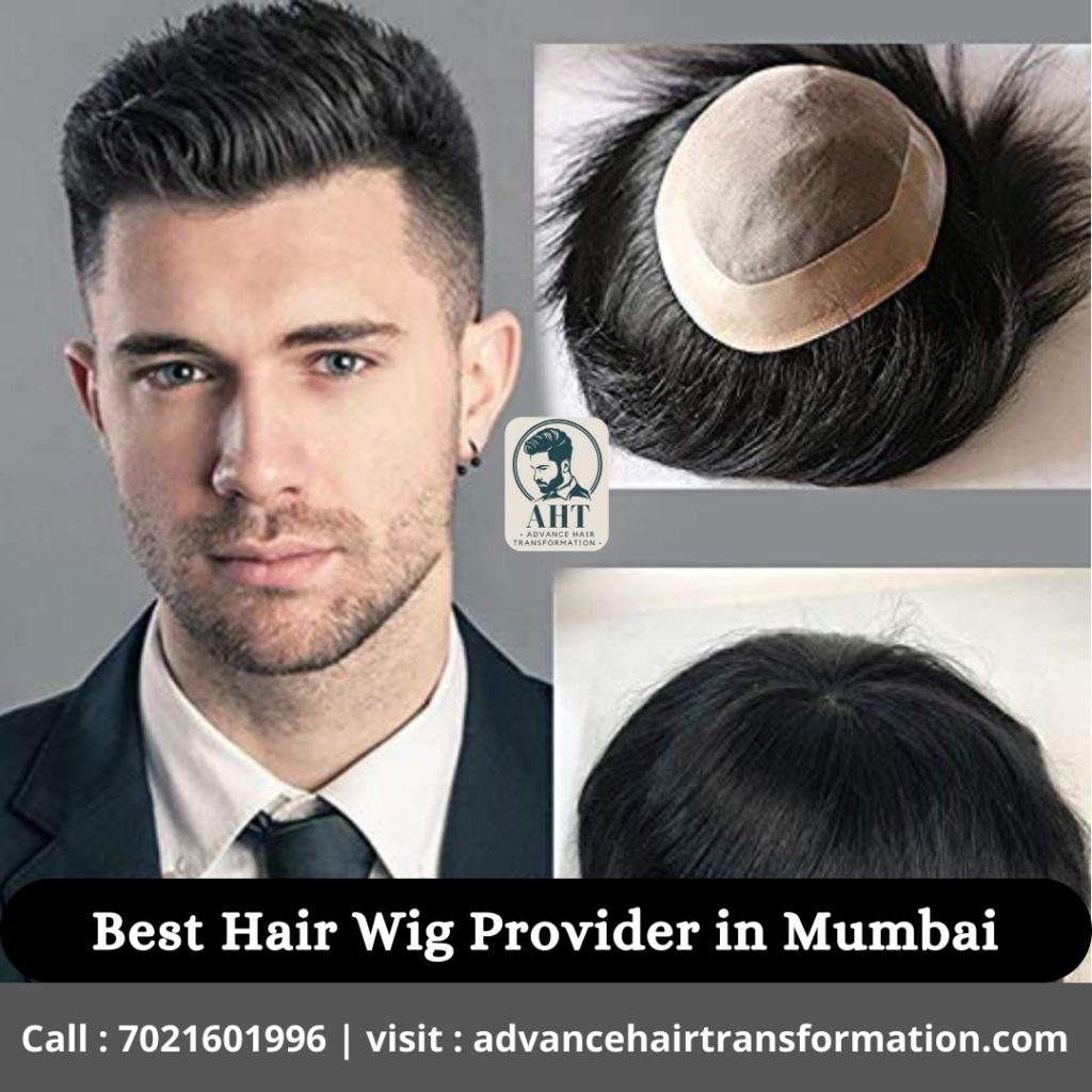 Best Hair Wig Provider in Mumbai - advance hair transformation